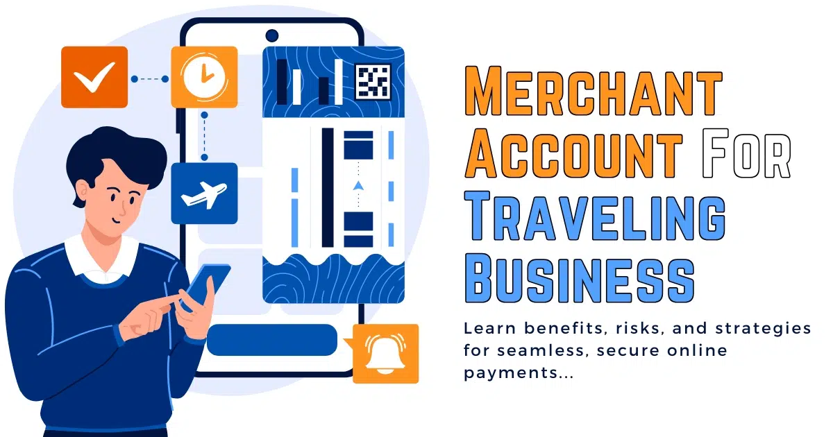 Merchant Account For Traveling Business