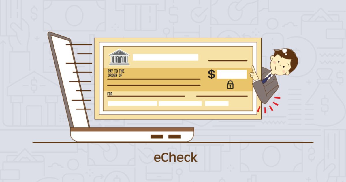 Comprehensive Overview of eCheck Payment Services