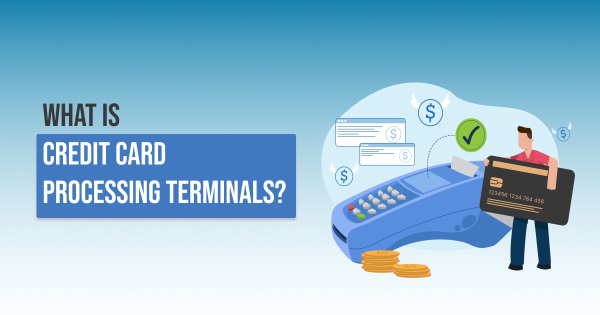 Credit Card Processing Terminal