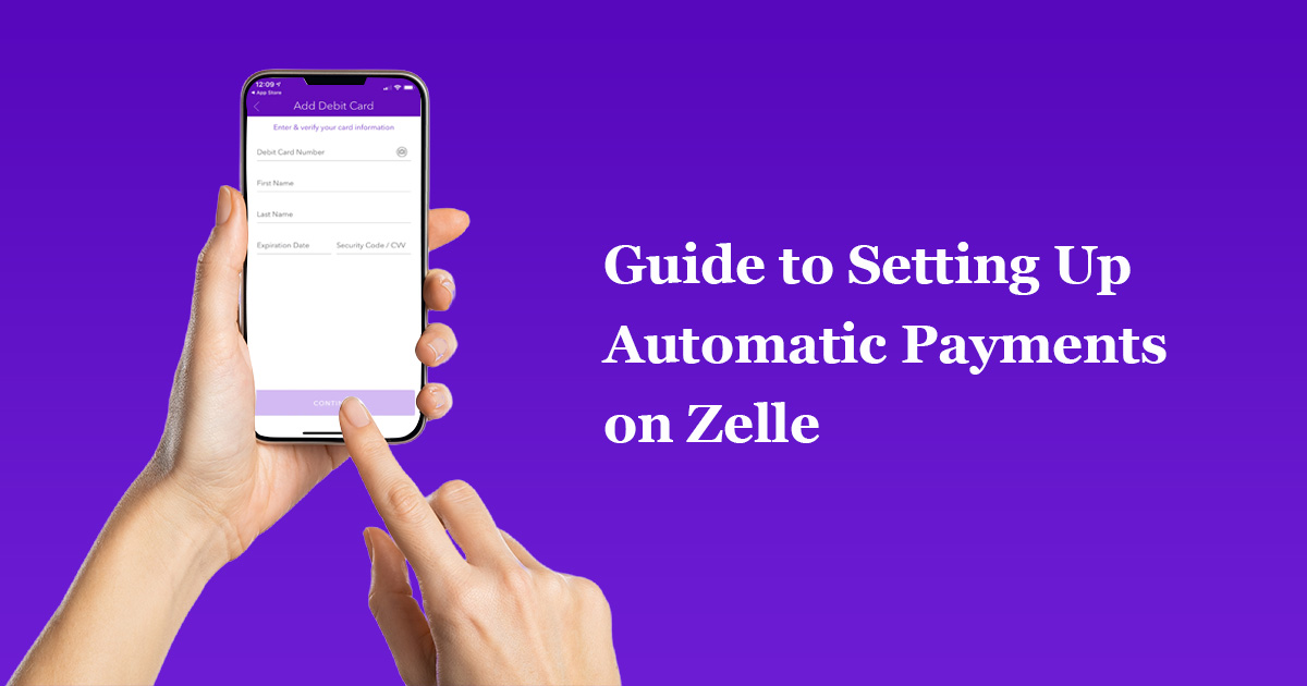 Guide to Setting Up Automatic Payments on Zelle