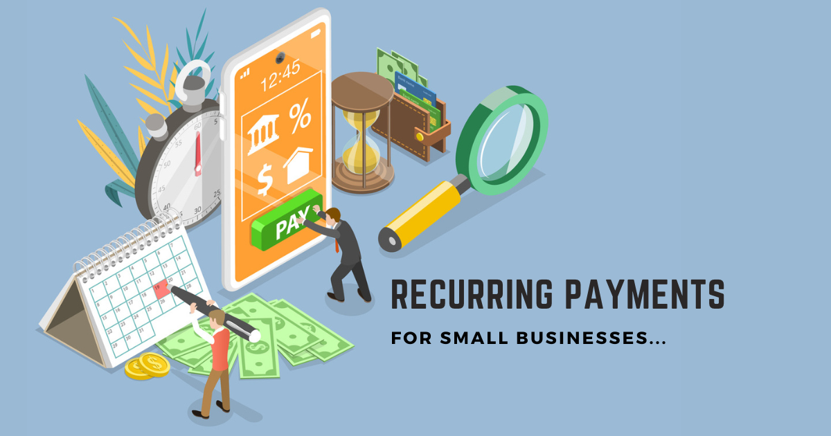 Recurring Payment for small business