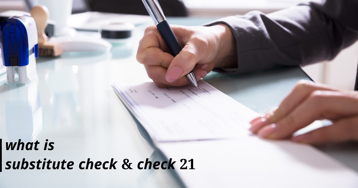 what is substitute check and check 21