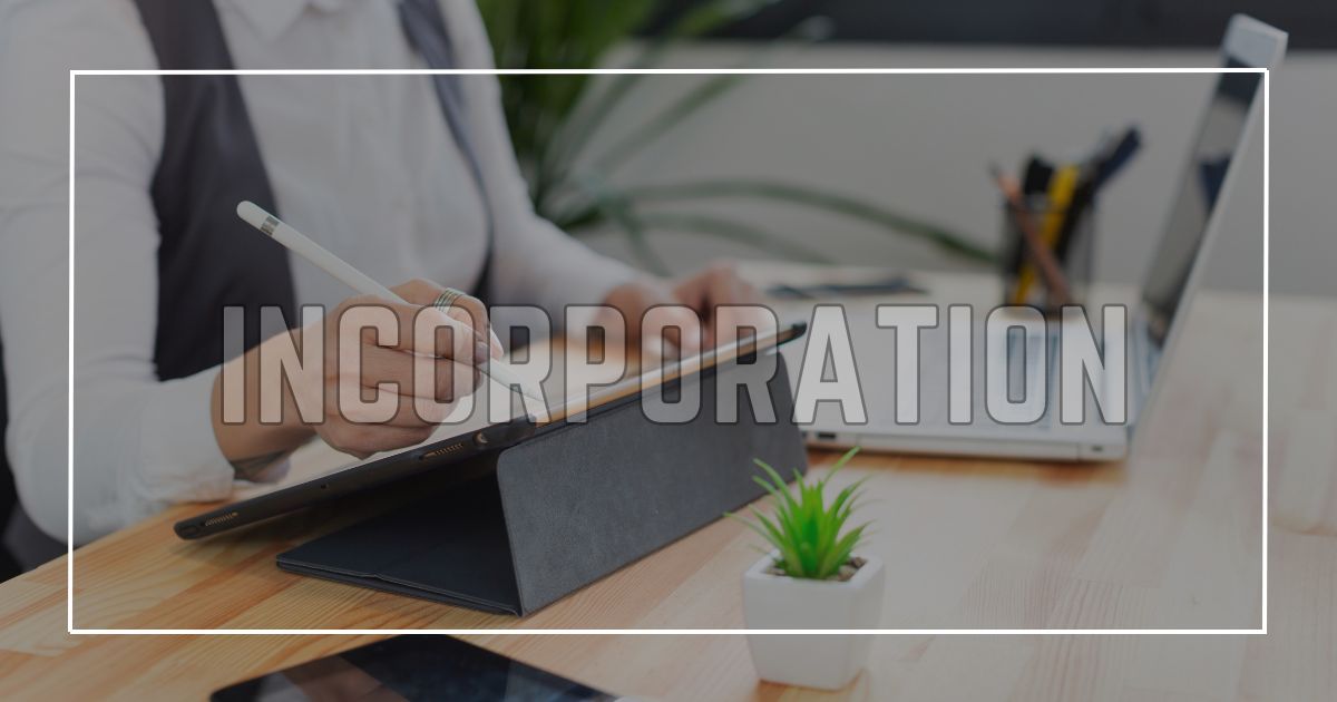 Incorporation A Beginner's Guide