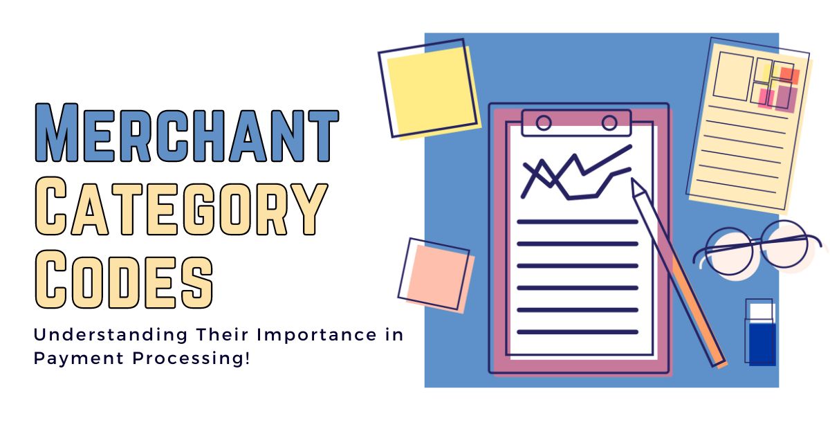 Merchant Category Codes - MCCs