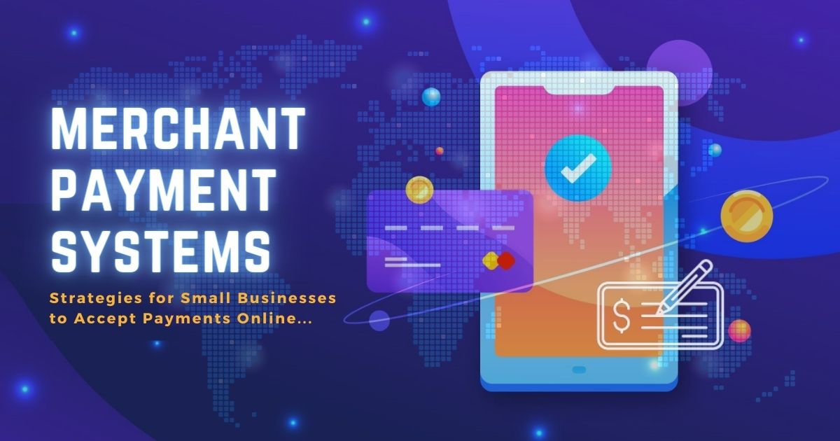 accept payments online with merchant payment systems