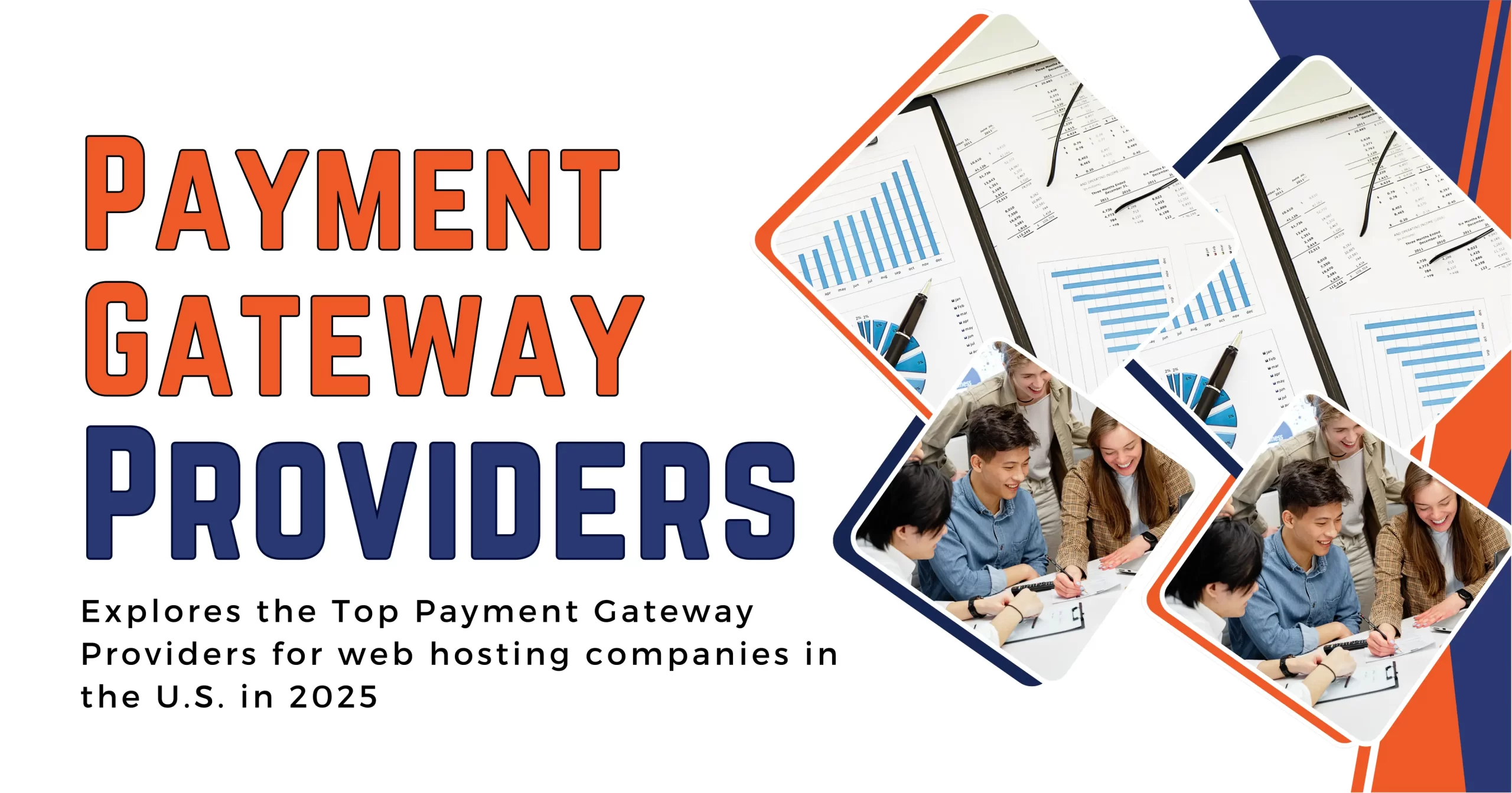 Explores the Top Payment Gateway Providers for web hosting companies in the U.S. in 2025