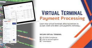 What Is Virtual Terminal Payment Processing