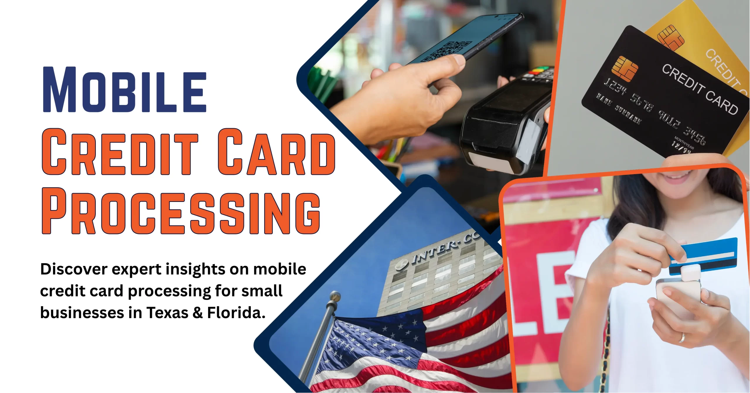 Mobile Credit Card Processing for Small Business in Texas and Florida